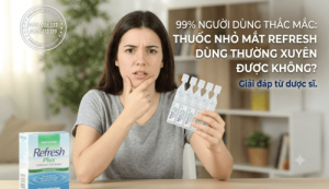 99% người dùng thắc mắc: Thuốc nhỏ mắt Refresh dùng thường xuyên được không?
